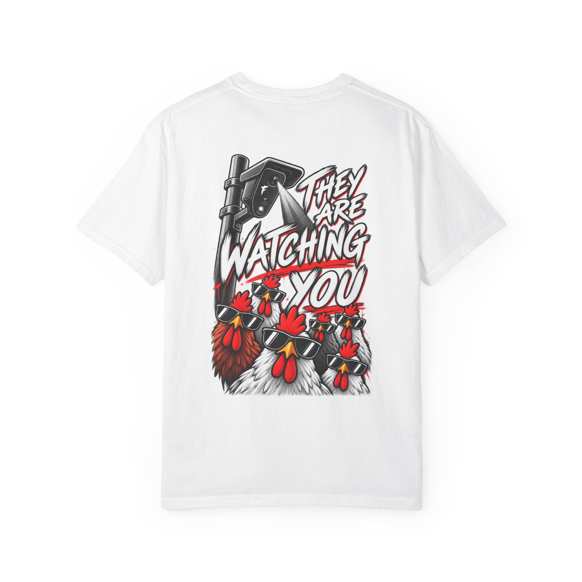 They Are Watching You T-Shirt