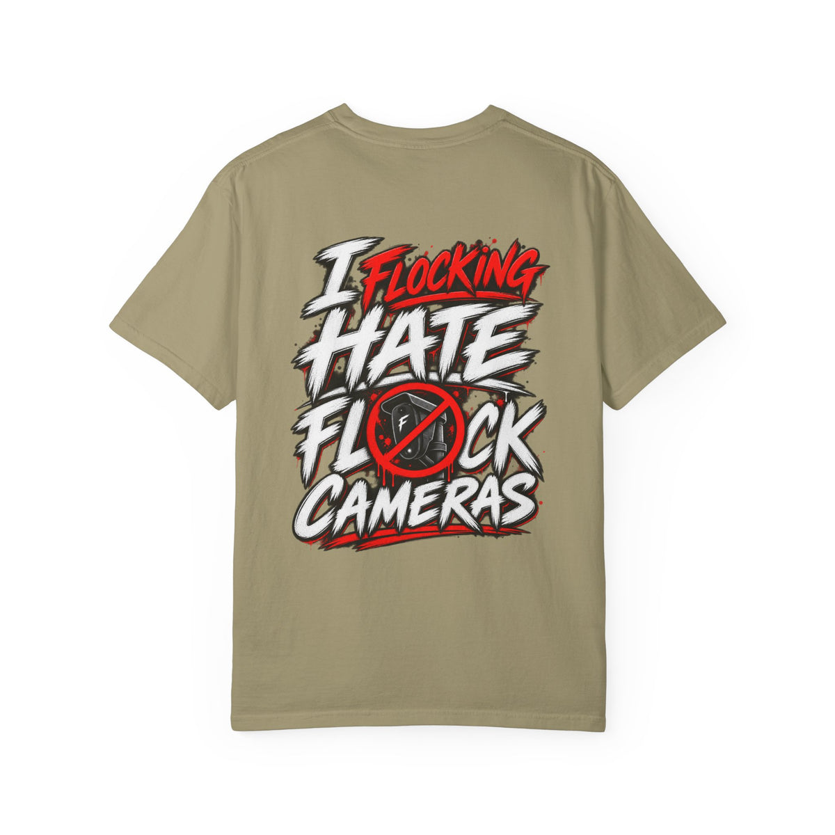 I Flocking Hate Flock Cameras Back Graphic