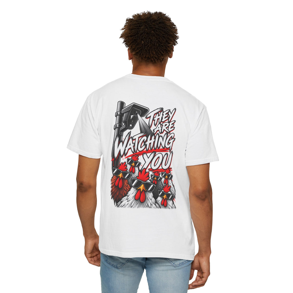 They Are Watching You T-Shirt
