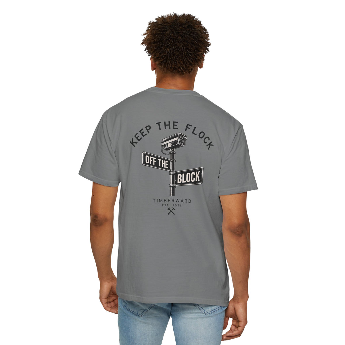Keep The Flock Off The Block T-Shirt Back Graphic