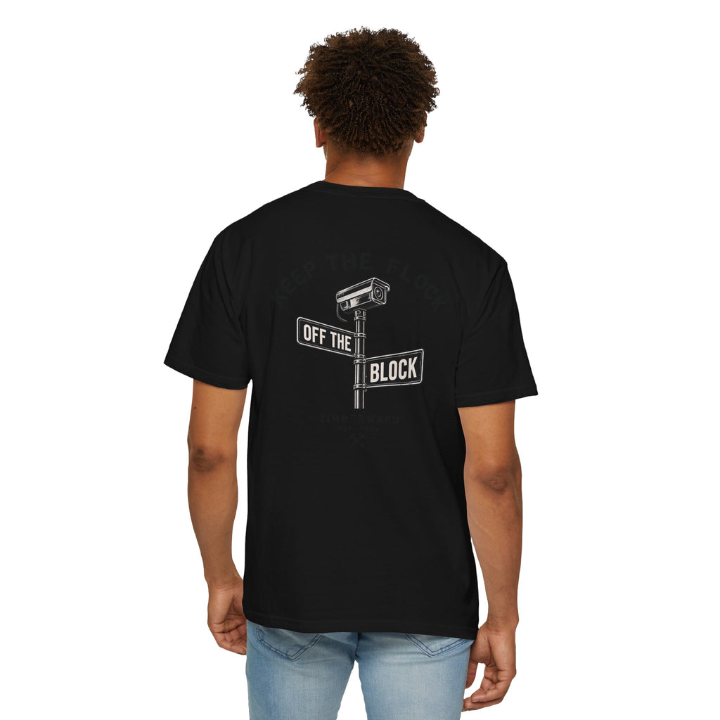 Keep The Flock Off The Block T-Shirt Back Graphic