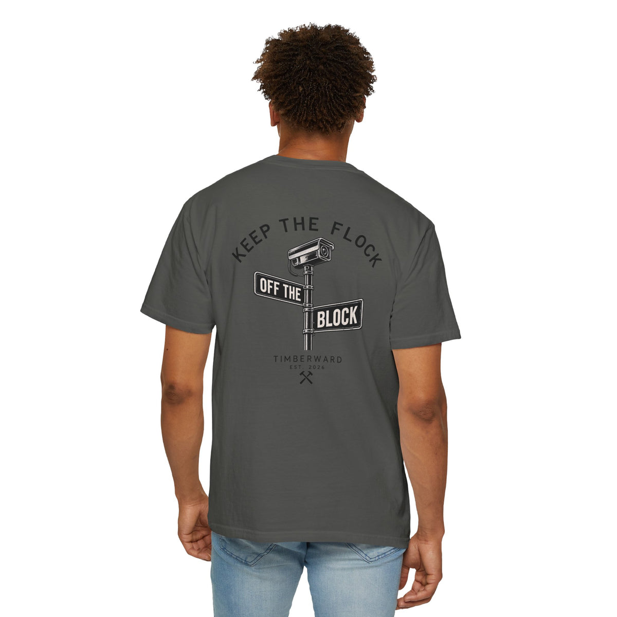 Keep The Flock Off The Block T-Shirt Back Graphic