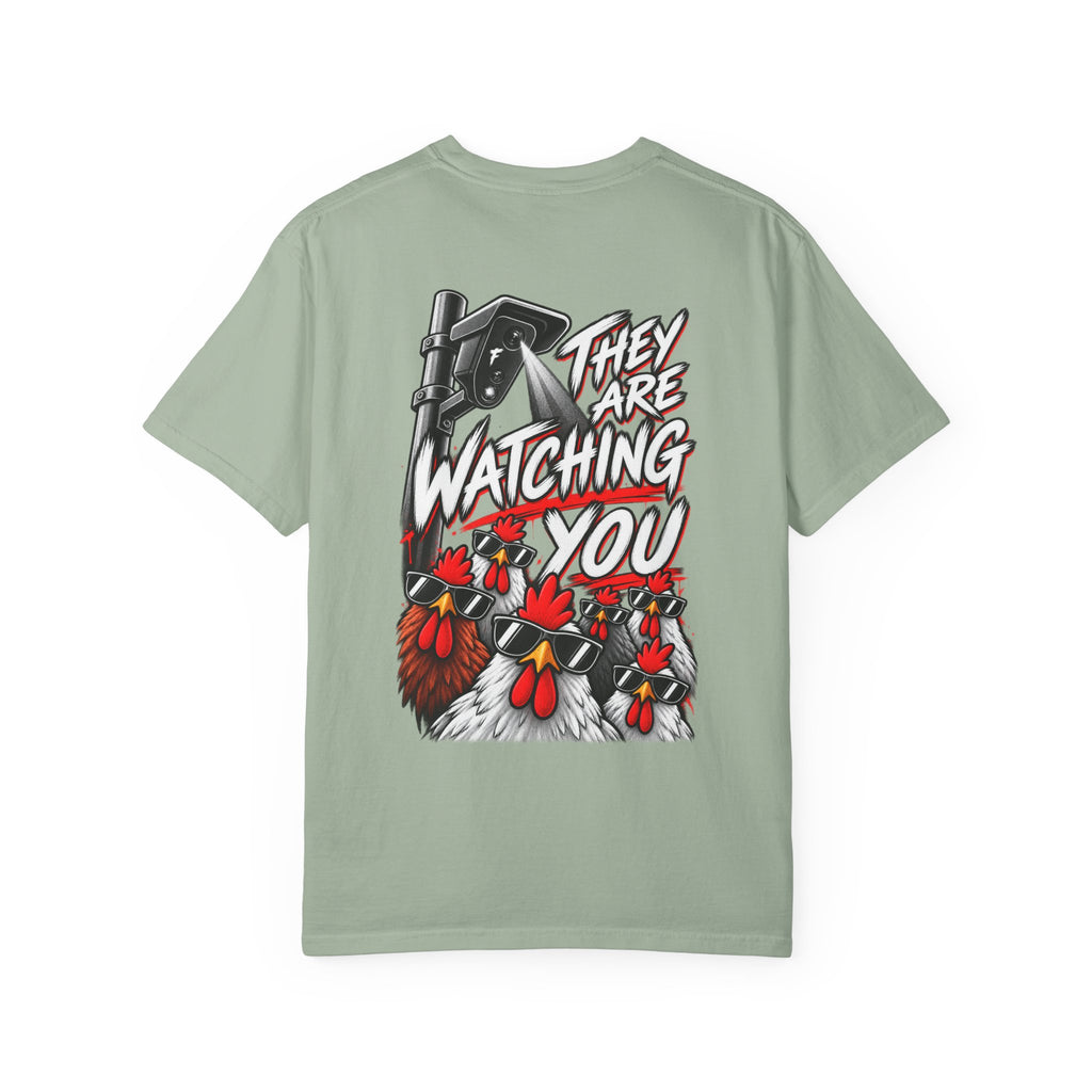 They Are Watching You T-Shirt