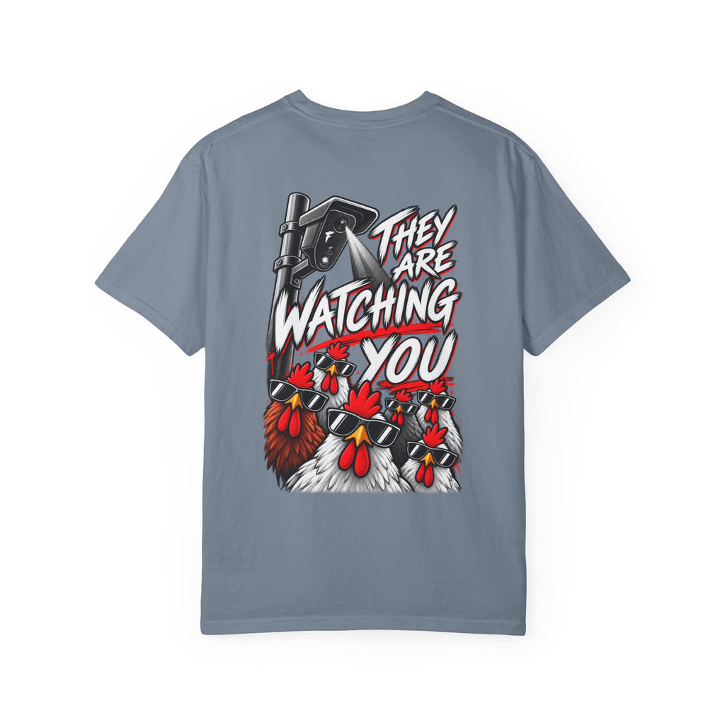 They Are Watching You T-Shirt