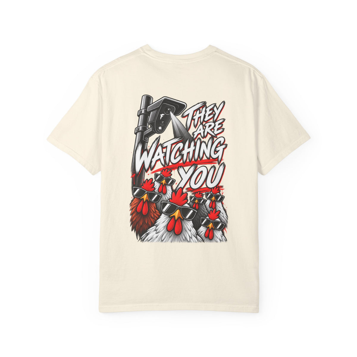 They Are Watching You T-Shirt