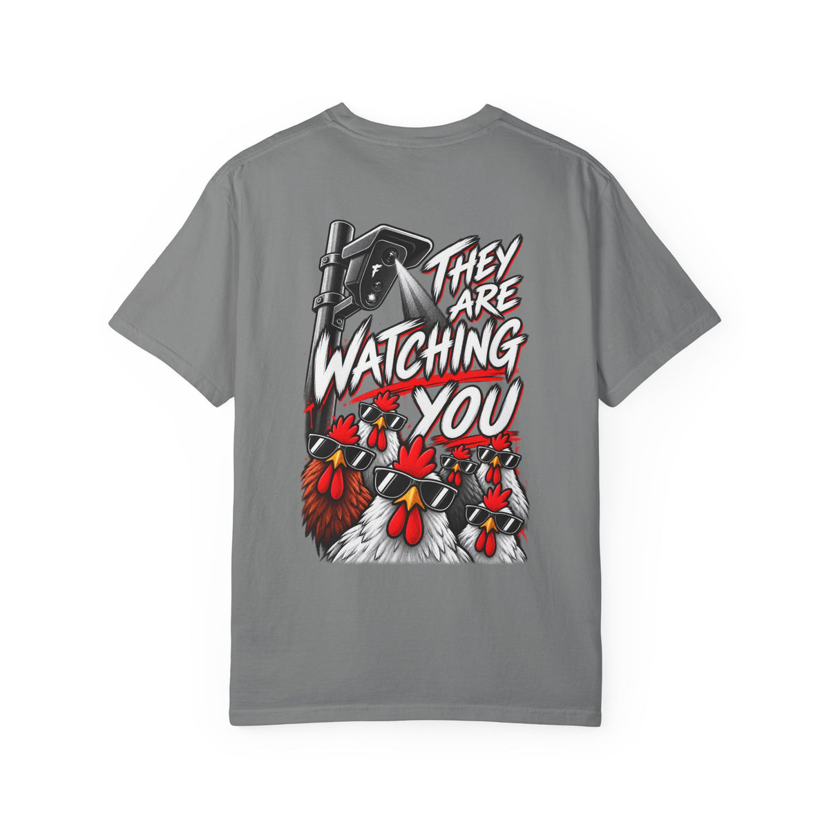 They Are Watching You T-Shirt
