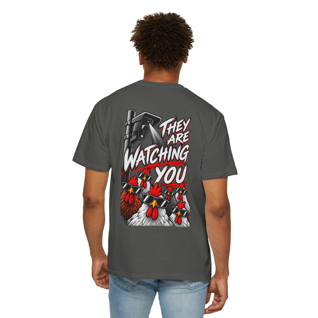 They Are Watching You T-Shirt