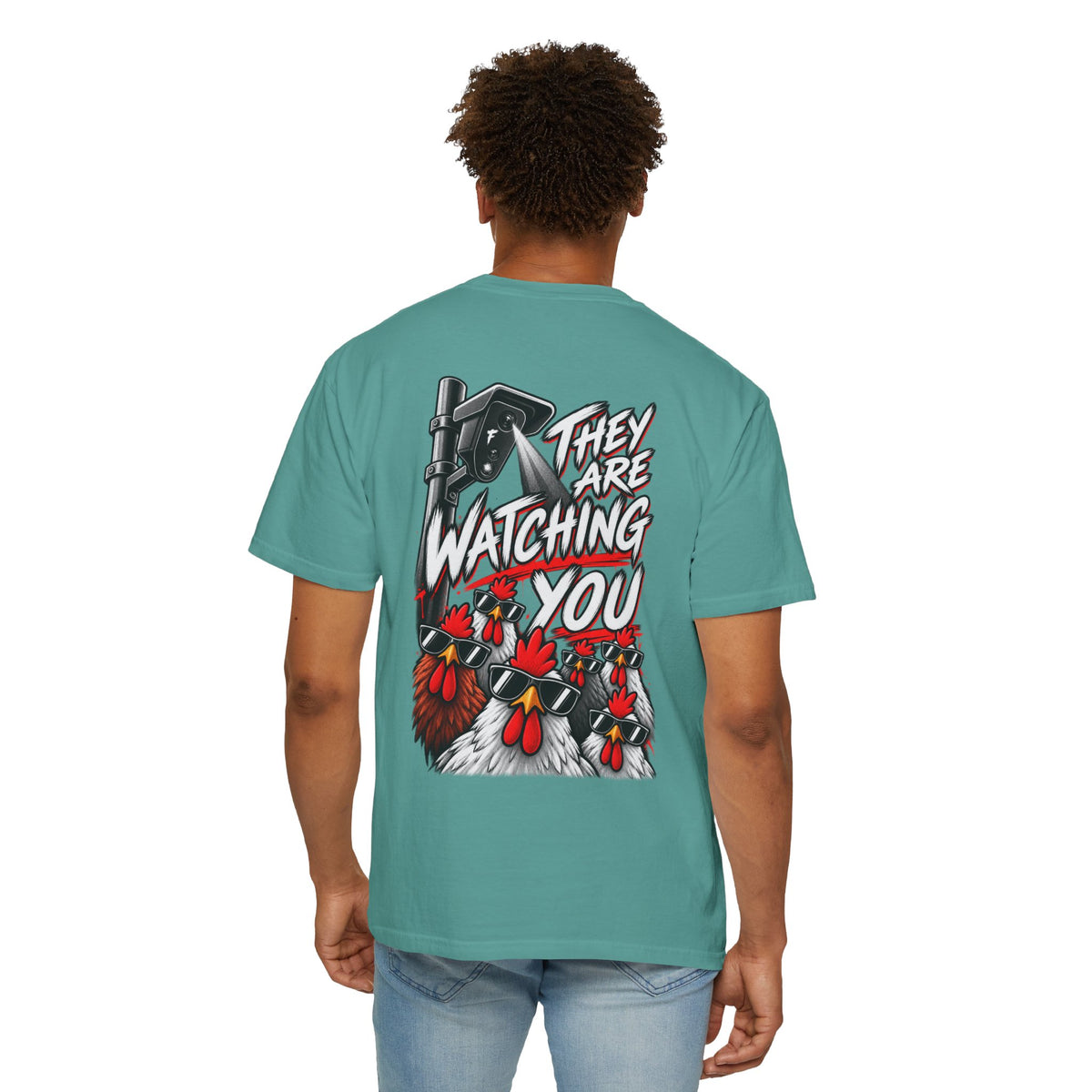 They Are Watching You T-Shirt