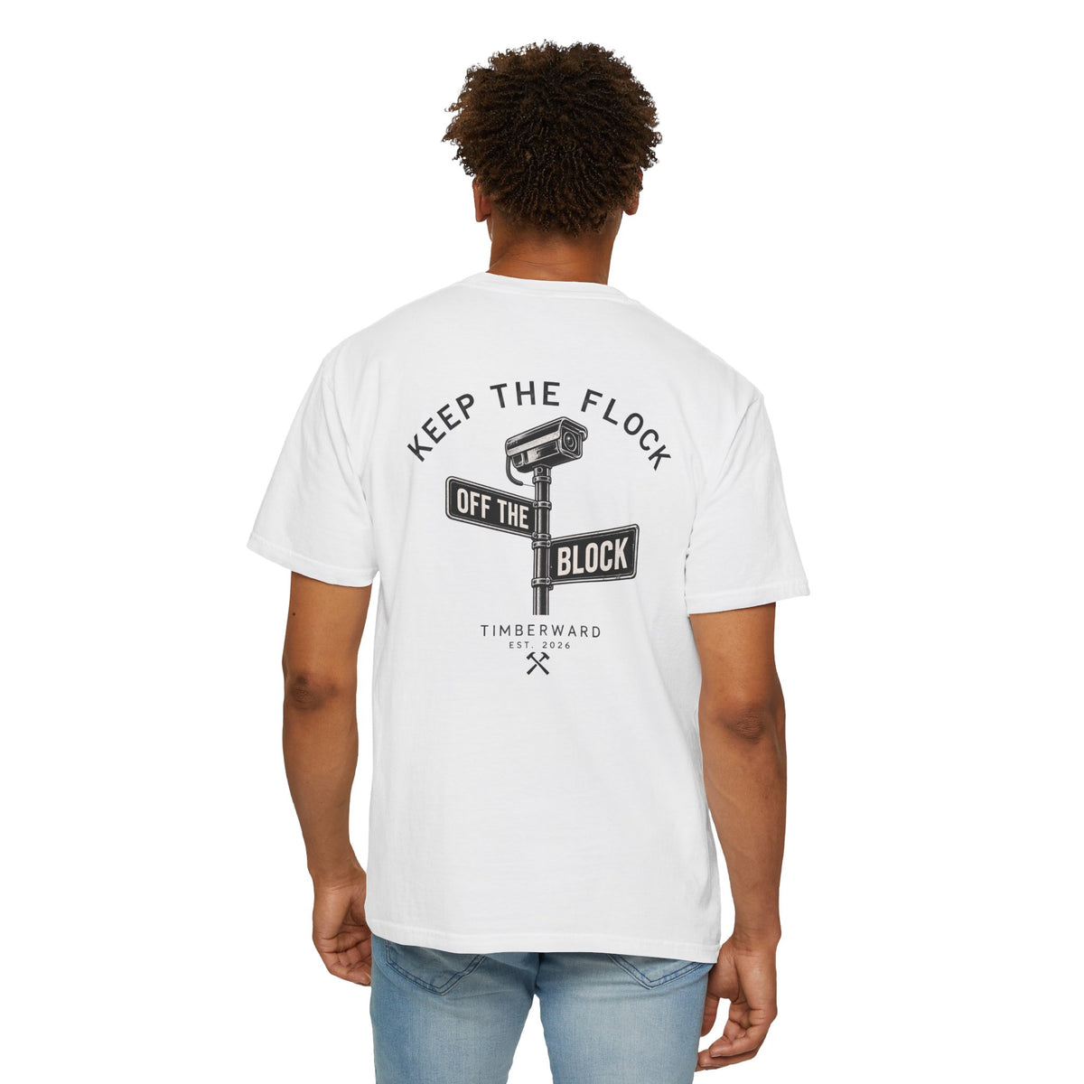 Keep The Flock Off The Block T-Shirt Back Graphic