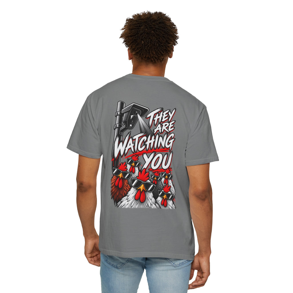 They Are Watching You T-Shirt